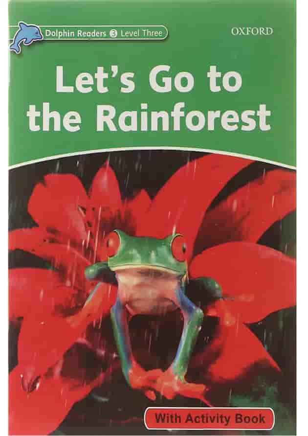 Let's go to the Rainforest Dolphin Readers Level 3 
