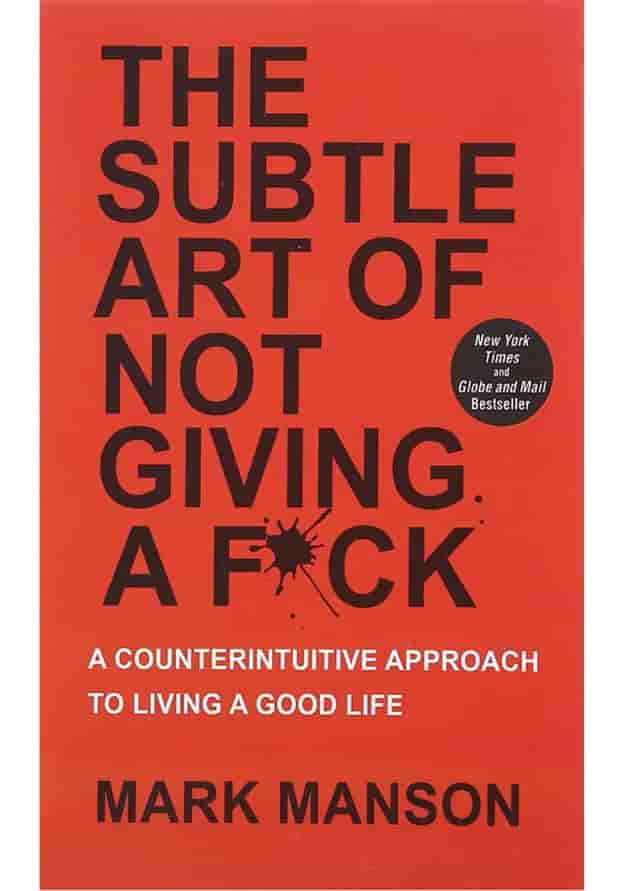 The Subtle Art of Not Giving a F*ck 