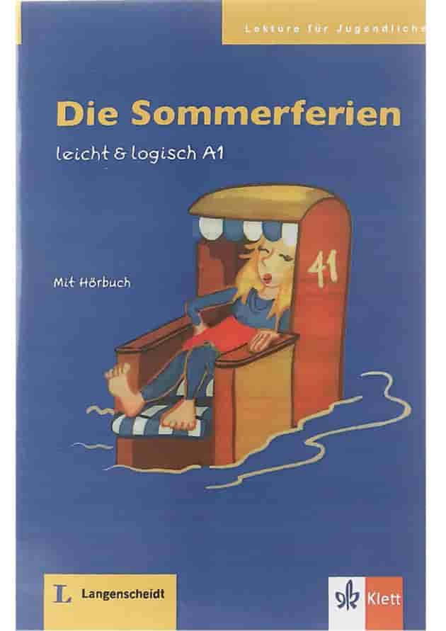 Die Sommerferien leicht & logisch Stufe A1 