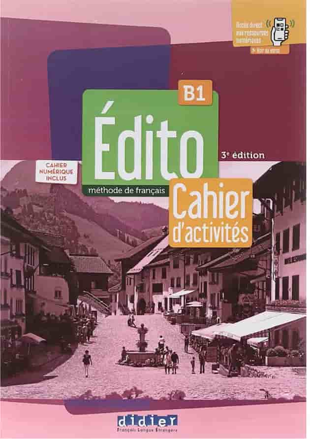 Edito B1 3e edition Livre de L'eleve + Cahier d'activites undefined