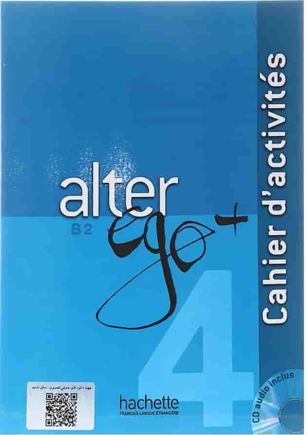 Alter Ego Plus 4 Livre de L'eleve + Cahier d'activites undefined