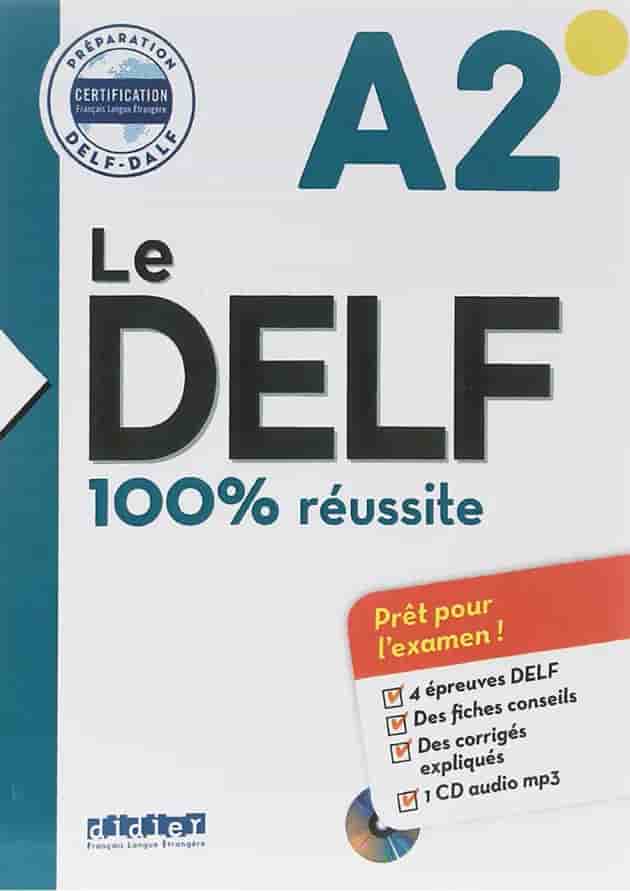 Le Delf 100% Reussite A2 