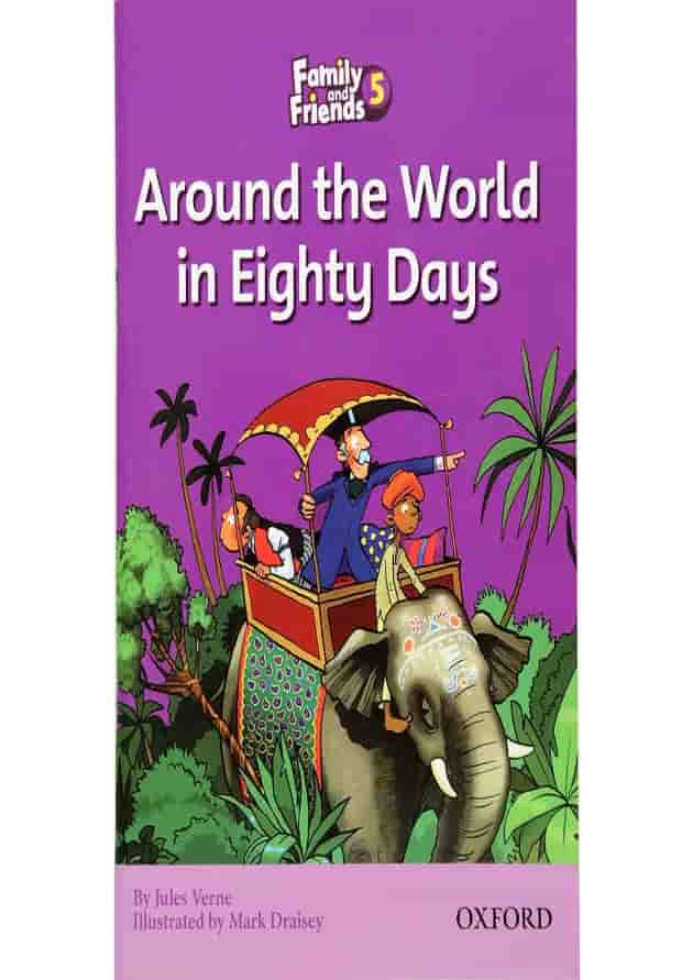 Around the World in Eighty Days Family and Friends Readers Level 8 