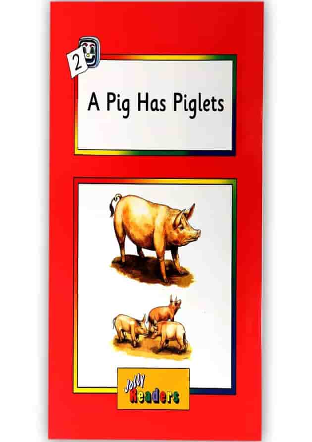 A pig has piglets Jolly Readers Red Level 