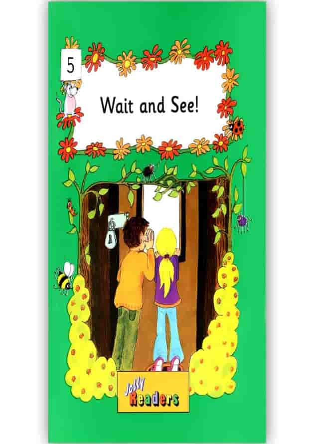 Wait and See Jolly Readers Green Level 