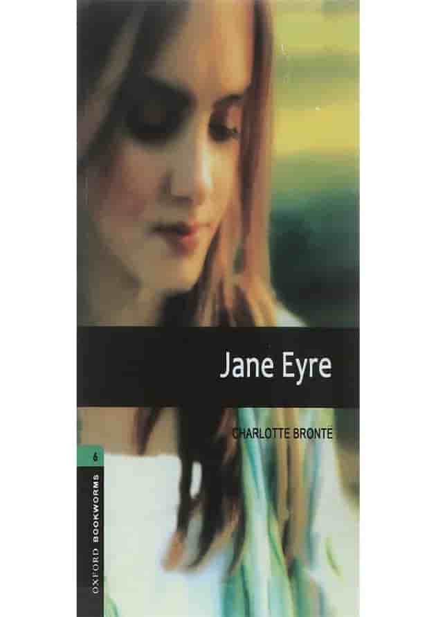 Jane Eyre Oxford Bookworms Series Stage 6 