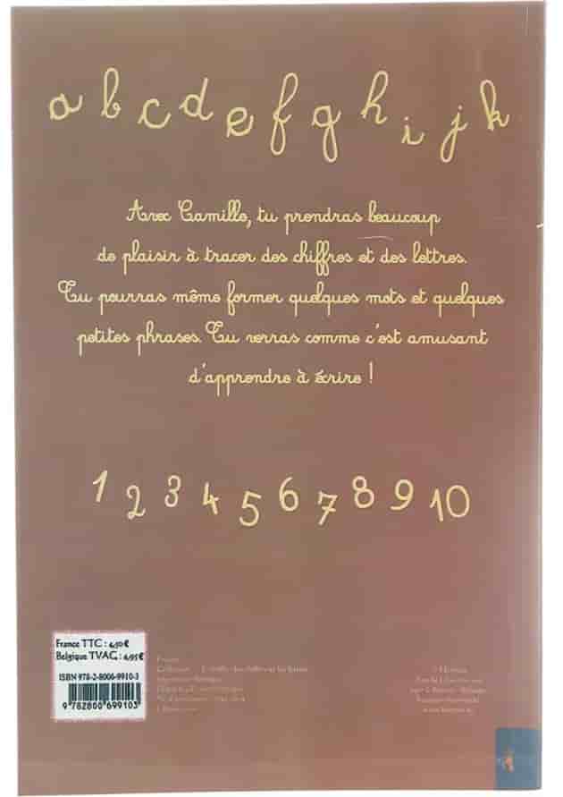 J'apprends a ecrire les chiffres et les lettres avec Camille 