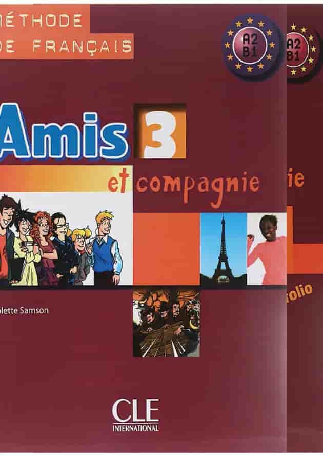 Amis 3 Livre de L'eleve + Cahier d'activites 