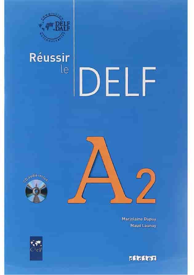 Reussir le DELF A2 