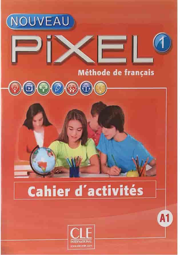 Nouveau Pixel 1 Livre de L'eleve + Cahier d'activites undefined