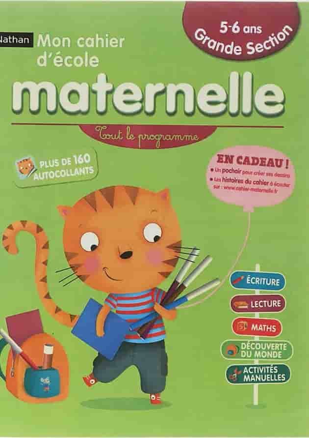 Mon Cahier d'ecole maternelle 5-6 ans 