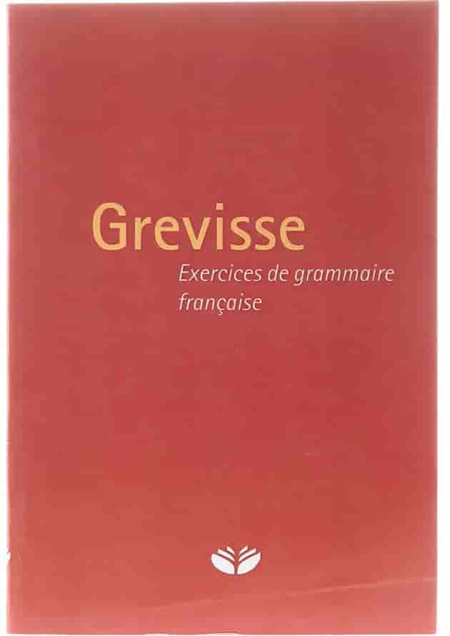 Grevisse Exercices de grammaire francaise 31e Edition 