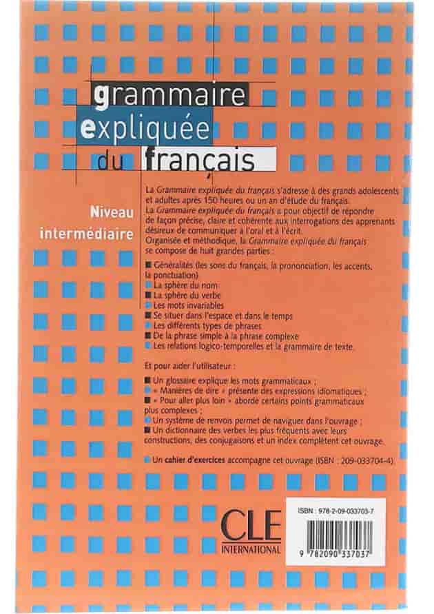Grammaire expliquee du Francais intermediaire 