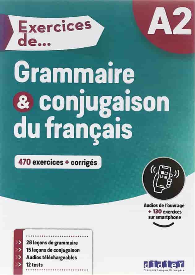 Exercices de Grammaire & conjugaison du francais A2 