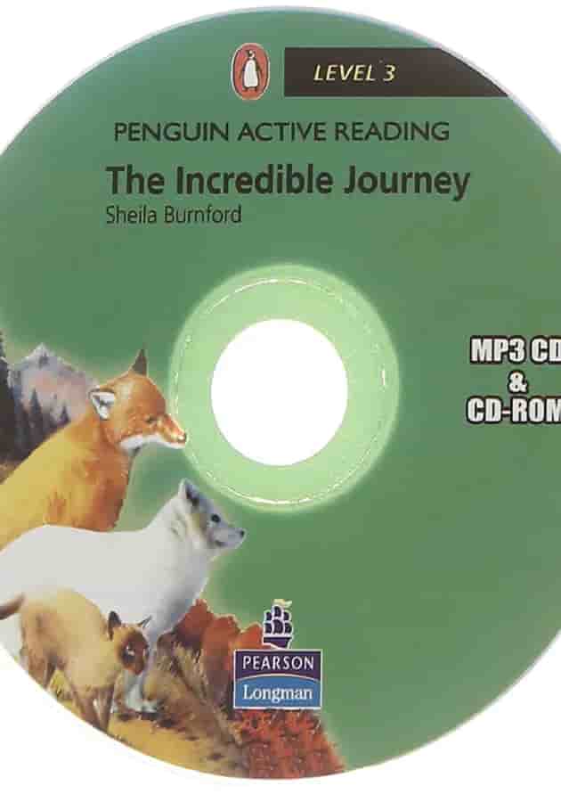 The Incredible Journey Penguin Active Reading Level 3 undefined