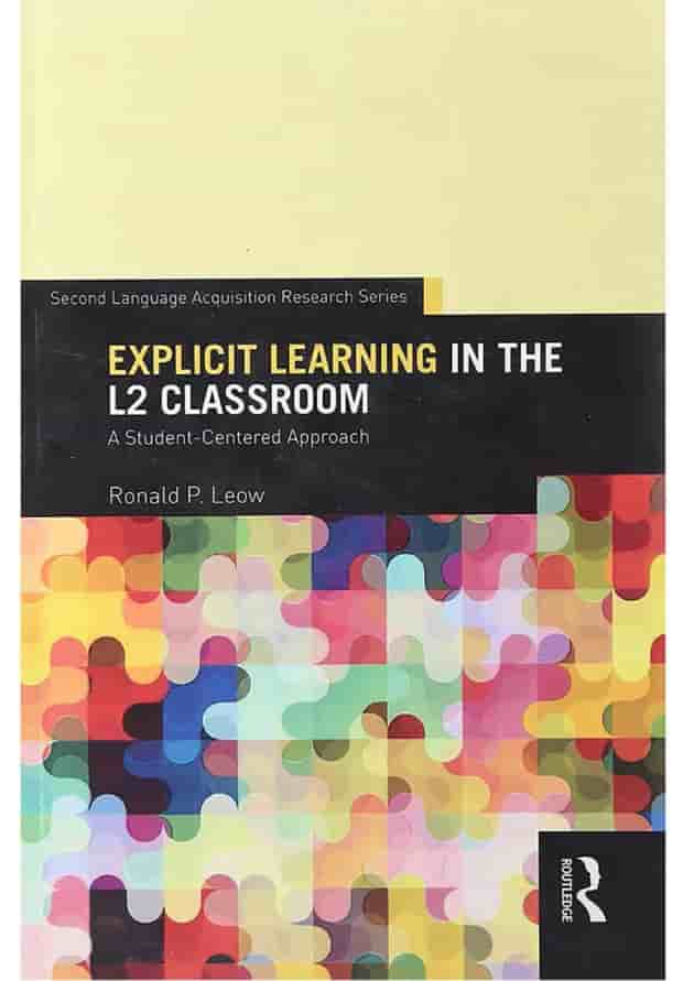 کتاب Explicit learning in the L2 classroom 