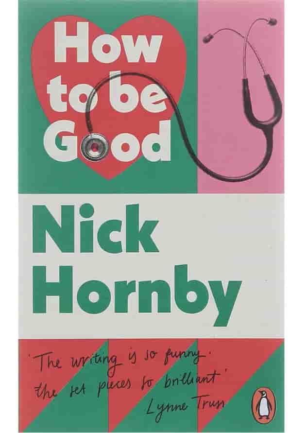 کتاب How To Be Good 