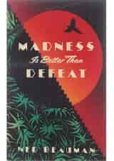 کتاب Madness Is Better Than Defeat