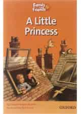 A Little Princess Family and Friends Readers Level 4