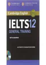 Cambridge IELTS 12 General