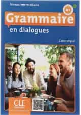 Grammaire en dialogues B1 2e Edition