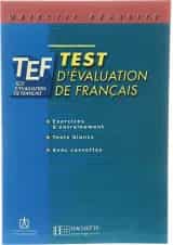 TEF Test d evaluation de francais
