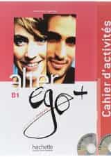 Alter Ego Plus 3 Livre de L'eleve + Cahier d'activites