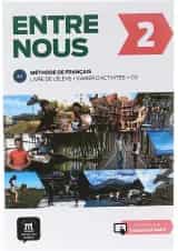 Entre Nous 2 Livre de L'eleve + Cahier d'activites