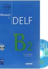 Reussir le DELF B2