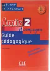 Amis 2 Guide pedagogique
