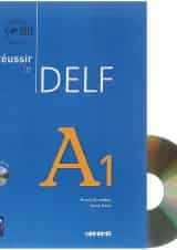 Reussir le DELF A1