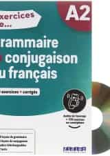 Exercices de Grammaire & conjugaison du francais A2