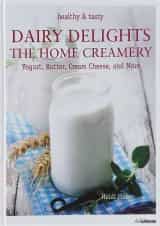 کتاب Dairy Delights The Home Creamery