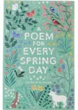 A Poem for Every Spring Day