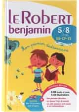 Le Robert Benjamin Mon Premier Dictionnaire Francais 5/8 ans Nouvelle Edition