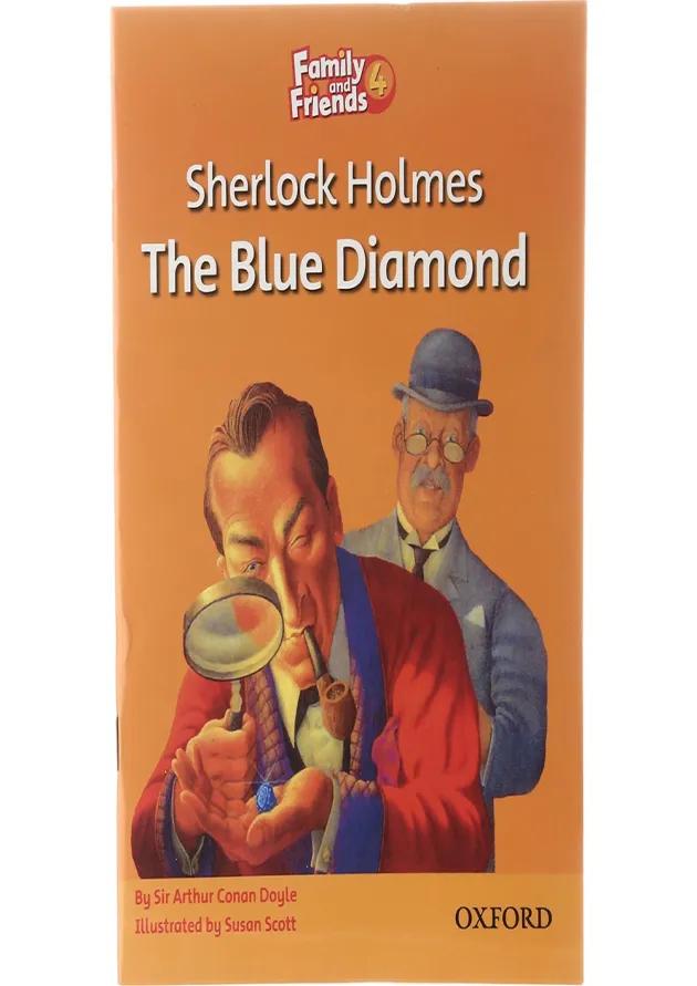Sherlock Holmes The Blue Diamond Family and Friends Readers Level 4 