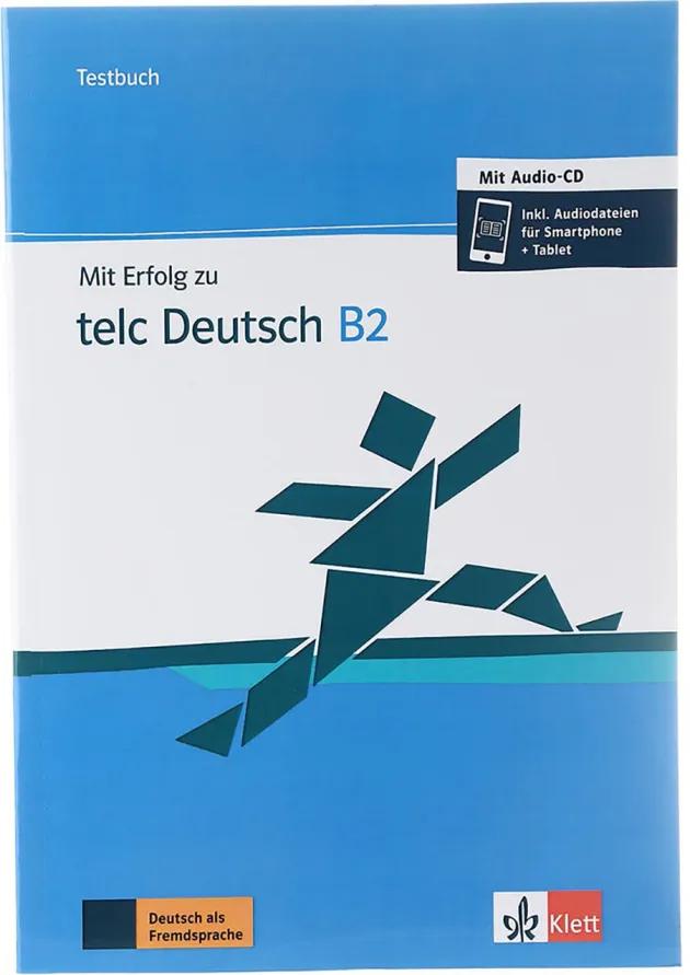 Mit Erfolg zu telc Deutsch B2 Testbuch 
