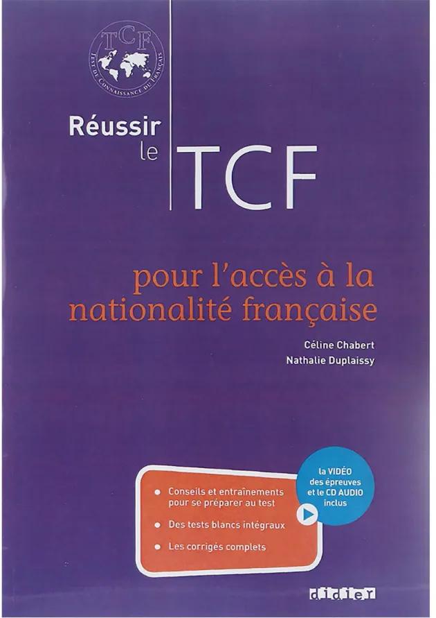 Reussir le TCF pour l'acces nationalite francaise Reussir le TCF pour l'acces nationalite francaise