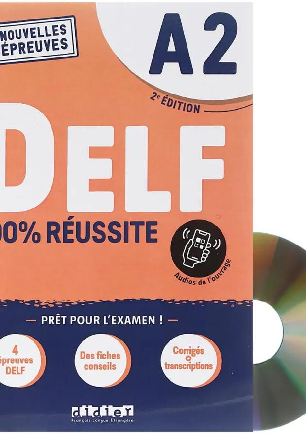 Le DELF 100% Reussite A2 2e Edition 