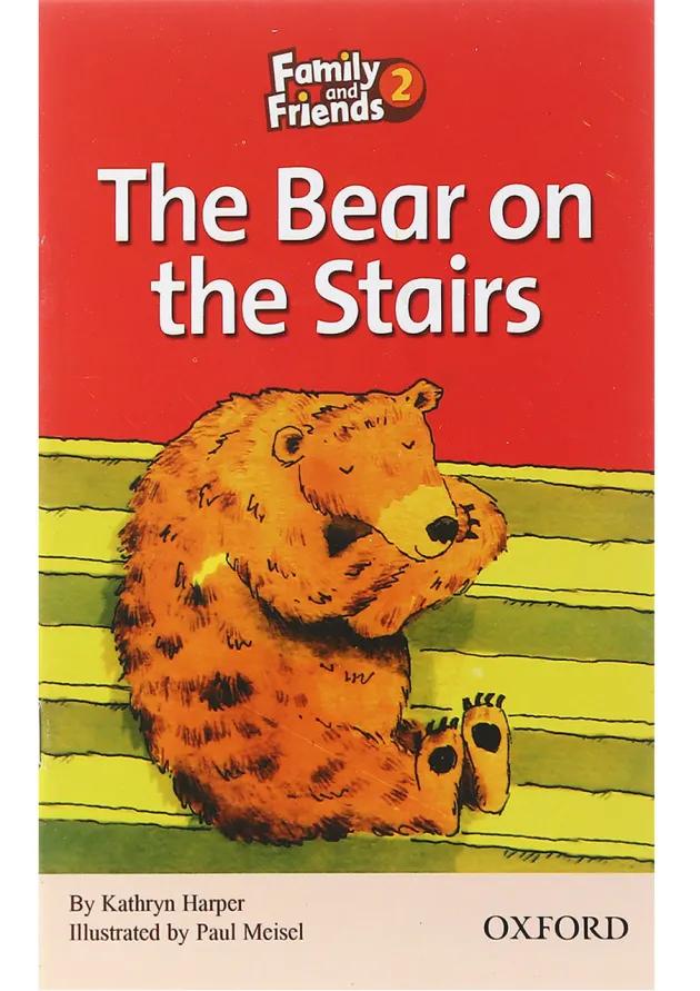 The Bear on the Stairs Family and Friends Readers Level 2 