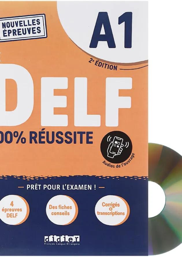 Le DELF 100% Reussite A1 2e Edition 