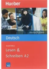 Deutsch uben A2 Lesen and Schreiben