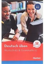Deutsch uben wortschatz and Grammatik B2