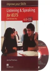 Improve Your Skills Listening and Speaking for IELTS 6.0-7.5