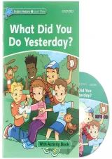 What Did You Do Yesterday Dolphin Readers Level 3