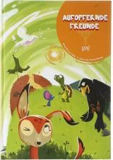 Aufopfernde Freunde
