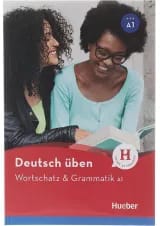 Deutsch uben A1 wortschatz und Grammatik Neu