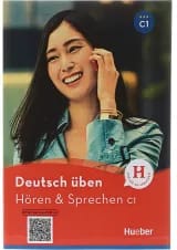 Deutsch uben C1 Horen und Sprechen Neu