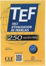 TEF Test d evaluation de francais 250 activites