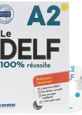Le Delf 100% Reussite A2
